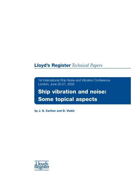 Ship vibration and noise: Some topical aspects - Lloyd's Register