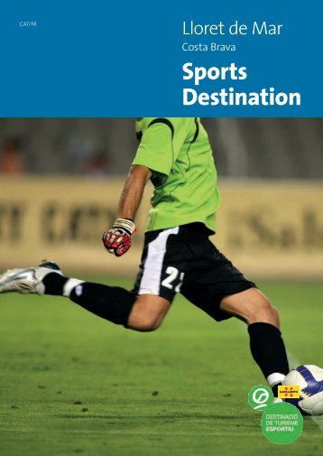 Sports Destination, Turisme Esportiu, Lloret Turisme, Lloret de Mar ...