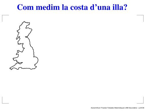 Autosimilitud i Fractals - Departament de matemàtiques