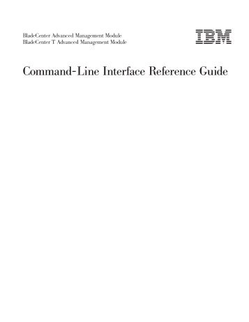 IBM BladeCenter Advanced Management Module: Command-Line ...