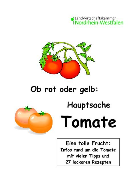 Ob rot oder gelb - Landwirtschaftskammer Nordrhein-Westfalen