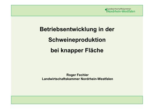 Betriebsentwicklung in der Schweineproduktion bei ... - LKV Bayern