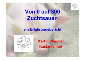 Von 0 auf 300 Zuchtsauen - LKV Bayern