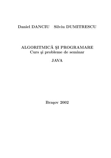 Daniel DANCIU Silviu DUMITRESCU ALGORITMIC˘A SI ...