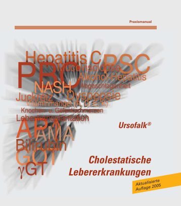 Cholestatische Lebererkrankungen - Dr. Falk Pharma GmbH