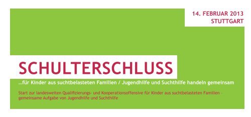 Fachtag "Schulterschluss" - Landesstelle für Suchtfragen