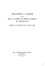 HISTORIA Y LABOR - Reial Acadèmia de Bones Lletres