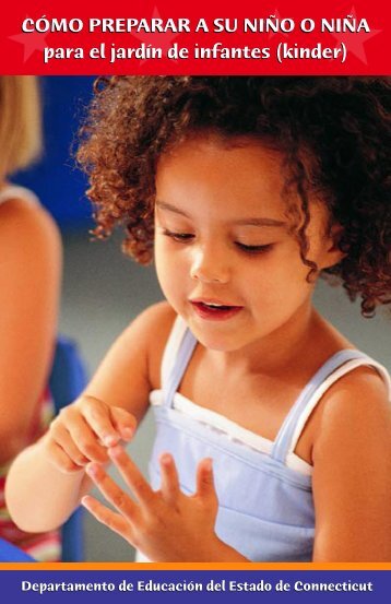 CÓMO PREPARAR A SU NIÑO O NIÑA para el jardín de infantes ...