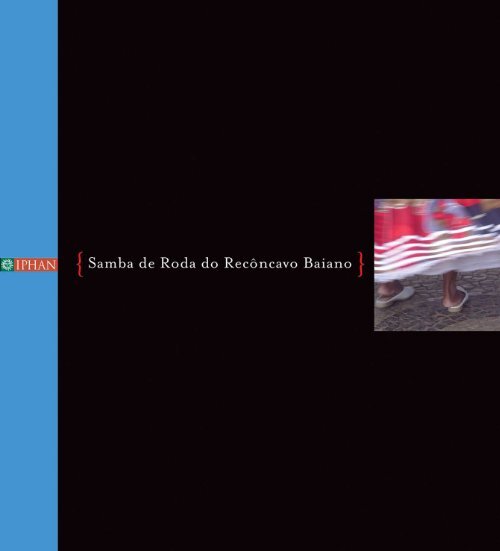 Samba de Roda do Recôncavo Baiano - Iphan