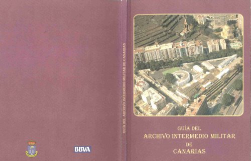 Guía del Archivo Intermedio Militar de Canarias (año 2006)