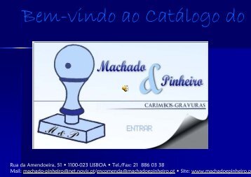 Bem-vindo ao Catálogo do - Machado & Pinheiro
