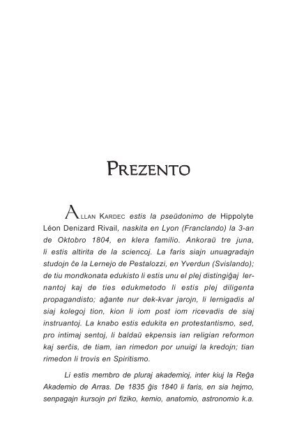 estis la pseŭdonimo de - Federação Espírita Brasileira