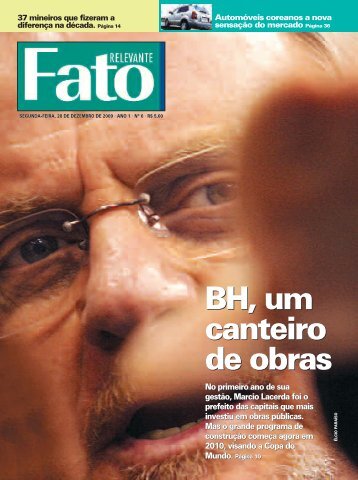 BH, um canteiro de obras BH, um canteiro de obras - Fato Relevante