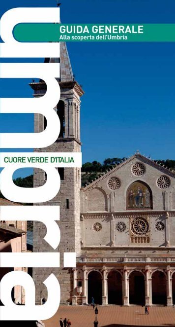 Guida Generale Alla scoperta dellLUmbria - Umbria.be