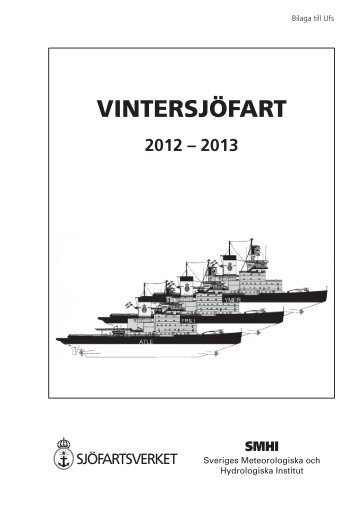 Vintersjöfart 2012-2013 - Sjöfartsverket