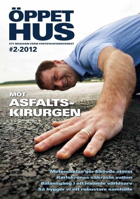 Öppet hus nr 2 2012 (.pdf) - Fortifikationsverket