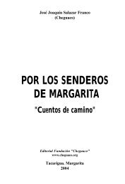 POR LOS SENDEROS DE MARGARITA - Fundación Cheguaco