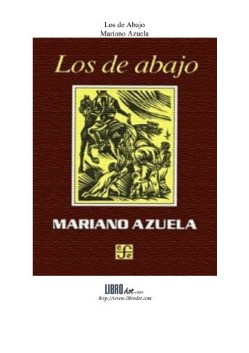 Los de Abajo Mariano Azuela