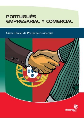 PORTUGUÉS EMPRESARIAL Y COMERCIAL - Ideaspropias Editorial