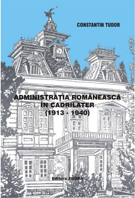 Administratia romaneasca in Cadrilater (1913-1940) - e-Calarasi