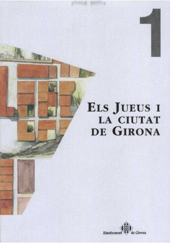 Els jueus i la ciutat de Girona - Ajuntament de Girona