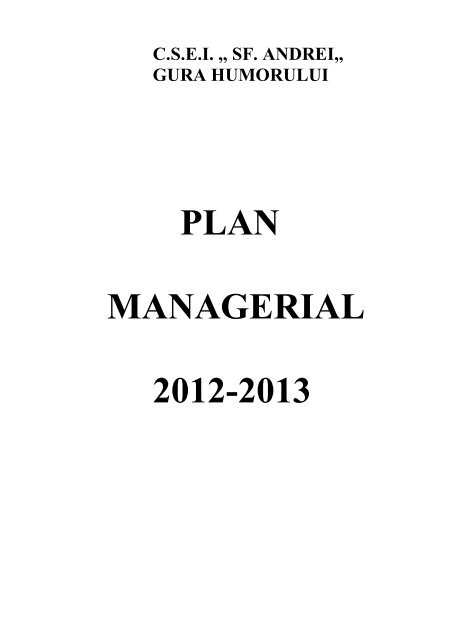 PLAN MANAGERIAL 2012-2013 - &quot;Sf. Andrei&quot; Gura Humorului - şcoli
