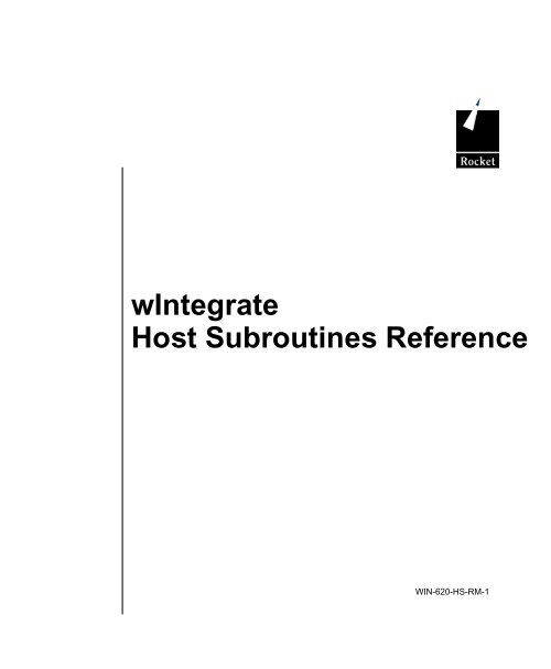 wIntegrate 6.2.0: Host Subroutines Reference - Rocket Software