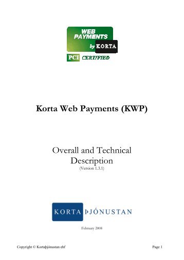 Korta Web Payments (KWP) Overall and Technical ... - Webpay - Korta