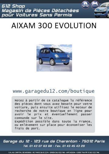 Aixam 300 Evolution - Garage du 12