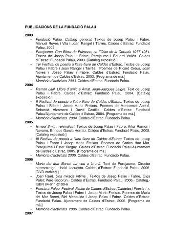PUBLICACIONS DE LA FUNDACIÓ PALAU 2003 - Fundació Palau ...