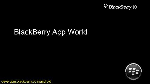 Running Android Applications on BlackBerry 10