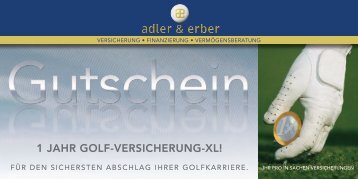 1 JAHR GOLF-VERSICHERUNG-XL! - adler & erber