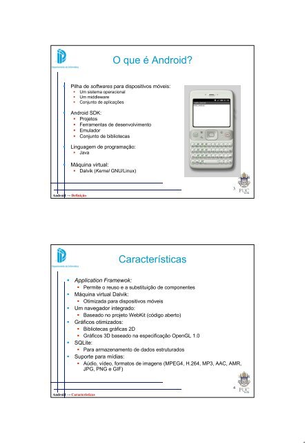 A plataforma Android: Uma Introdução Android - PUC-Rio