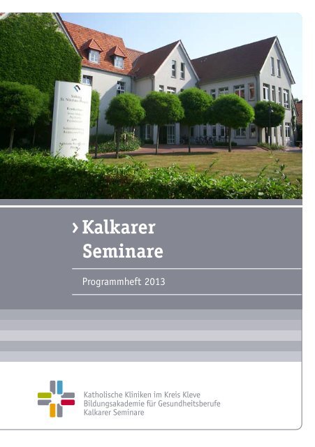 Kalkarer Seminare - Katholische Kliniken im Kreis Kleve