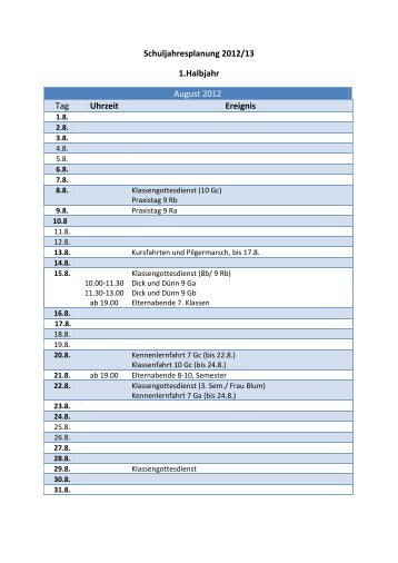 Schuljahresplanung 2012/13 1.Halbjahr August 2012 Tag Uhrzeit ...