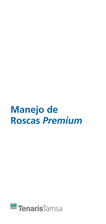 Manejo de Roscas Premium - Tenaris