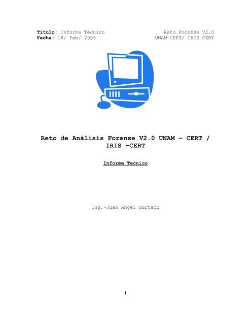 Reto de Análisis Forense V2.0 UNAM – CERT / IRIS –CERT