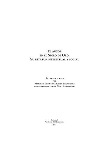 EL AUTOR EN EL SIGLO DE ORO. SU ESTATUS INTELECTUAL Y ...