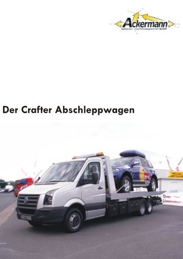 Der Crafter Abschleppwagen - Ackermann Aufbauten
