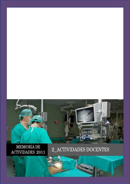 MEMORIA DE ACTIVIDADES 2011 - Centro de Cirugía de Mínima ...