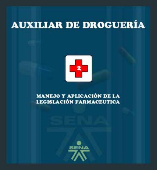 Manejo y aplicación de la legislación farmaceutica - Biblioteca Sena