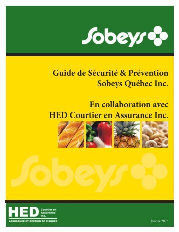 Guide de Sécurité & Prévention Sobeys Québec Inc. En ...