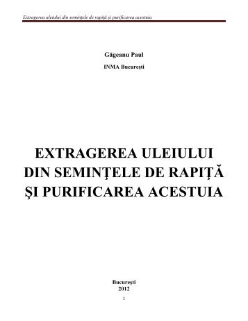 Extragerea uleiului din seminţele de rapiţă şi purificarea acestuia