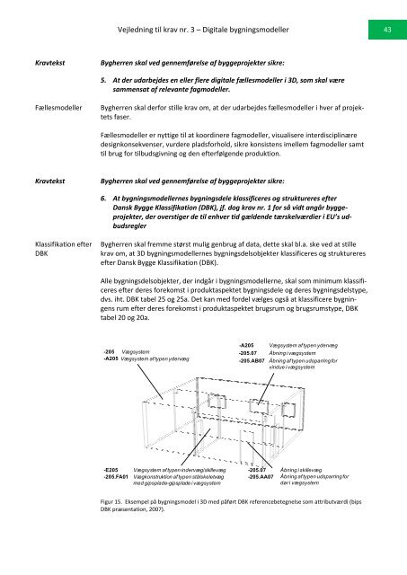 Vejledning til Bekendtgørelse om krav til ... - Erhvervsstyrelsen