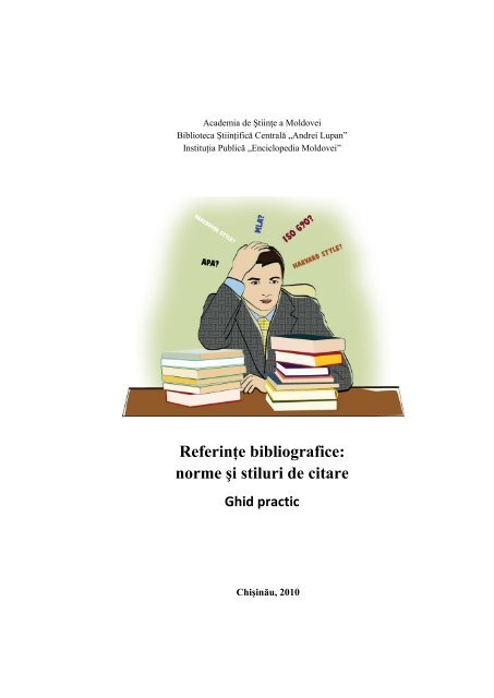 Referinţe bibliografice : norme şi stiluri de citare : ghid practic / alcăt.