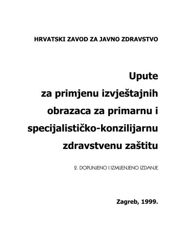 Upute za primjenu izvještajnih obrazaca za primarnu i ... - HZJZ