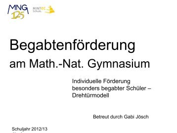 Power Point Präsentation zu entnehmen - Math.-Nat. Gymnasium ...