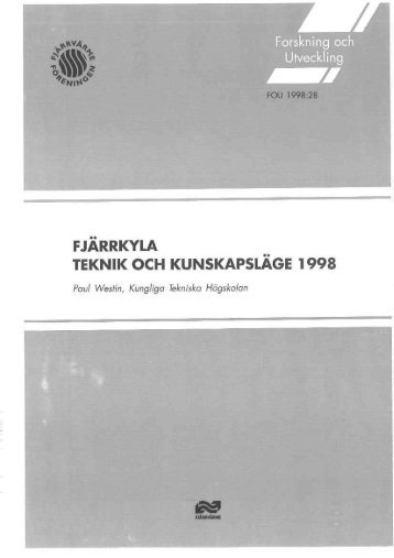 Fjärrkyla, Teknik och kunskapsläge 1998 - Svensk Fjärrvärme