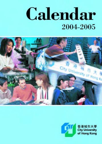 Calendar 2004-2005 - Library - City University of Hong Kong