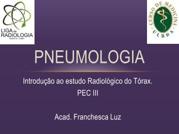 III PEC – Pneumologia I - Liga de Radiologia